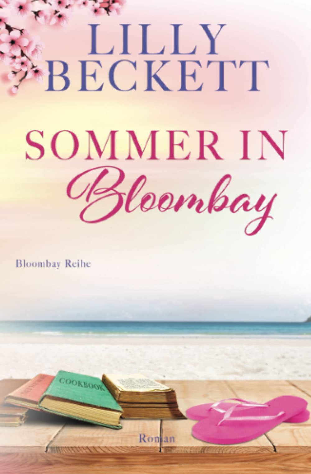 Sommer In Bloombay (Bloombay Insel, Band 2) Contemporary literature