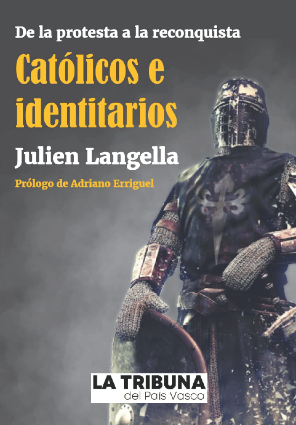 Católicos e identitarios: De la protesta a la reconquista Social Sciences