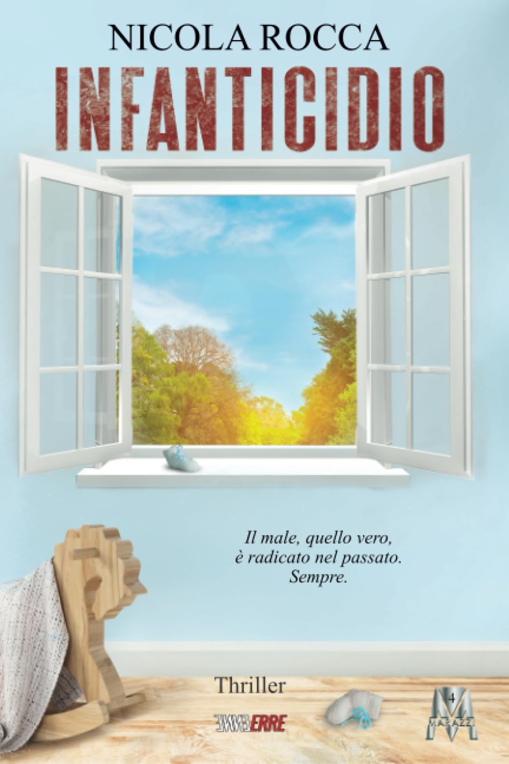INFANTICIDIO: (Roberto Marazzi vol.4) - Thriller Psicologico book