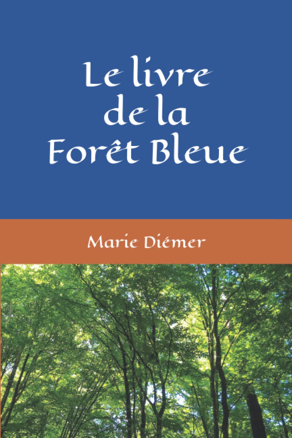 Le livre de la Forêt Bleue book