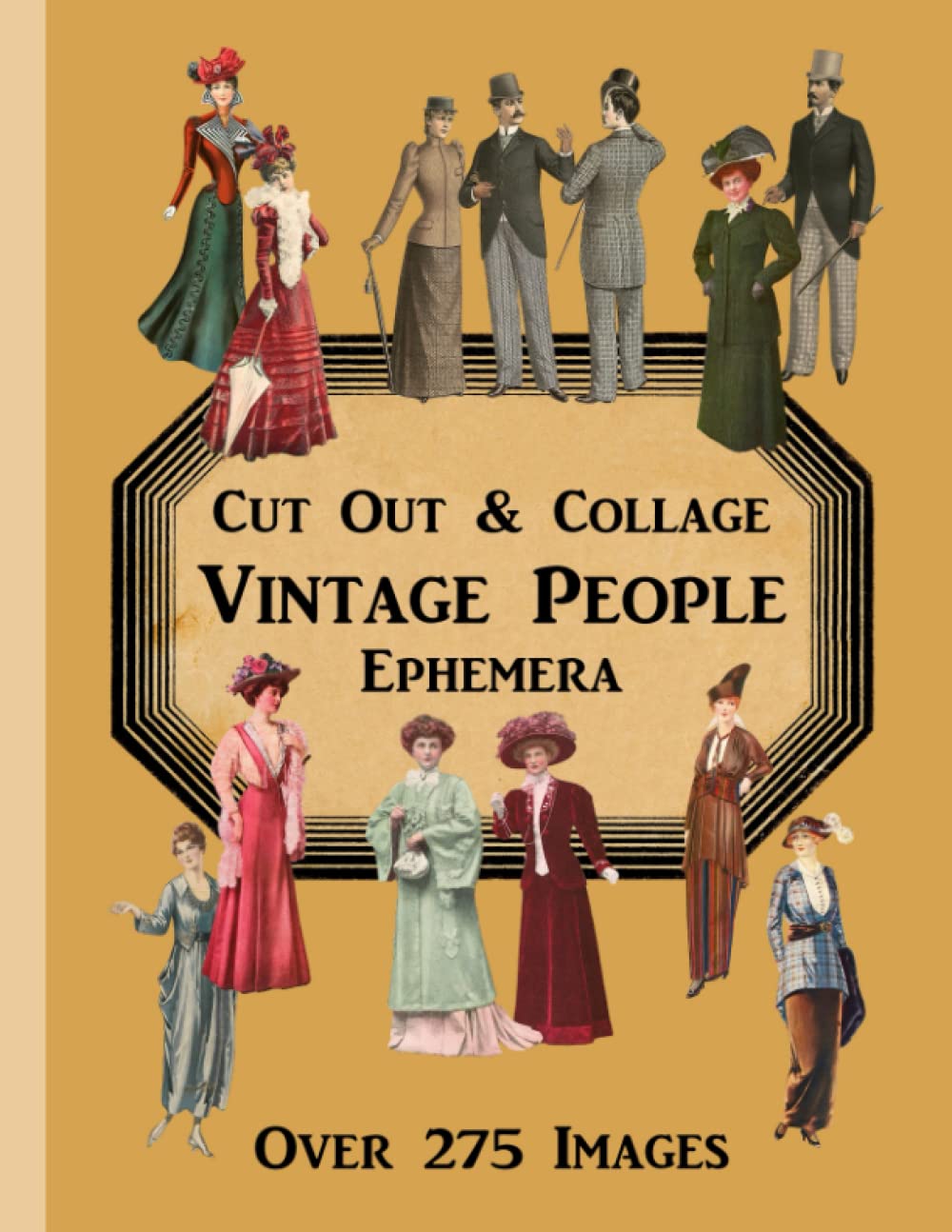 Vintage People Cut Out & Collage Ephemera - Over 275 Images: One-Sided Collection - Perfect for Junk Journals, Scrapbooking, Decoupage, and Other Paper Craft Projects Hobbies & Crafts