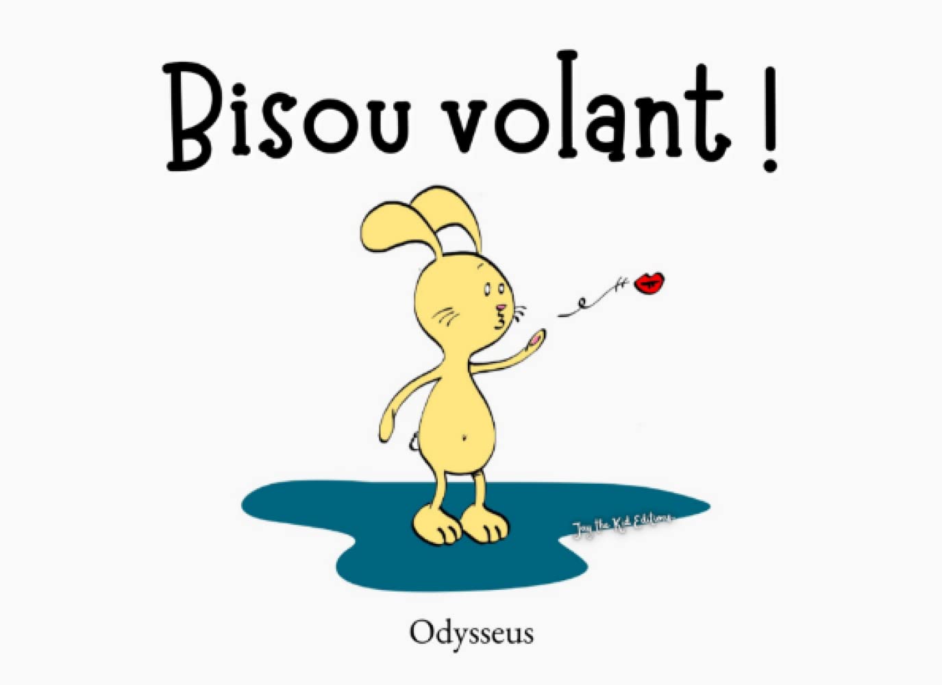 Bisou volant !: Un court récit plein d'amour pour les tout petits book