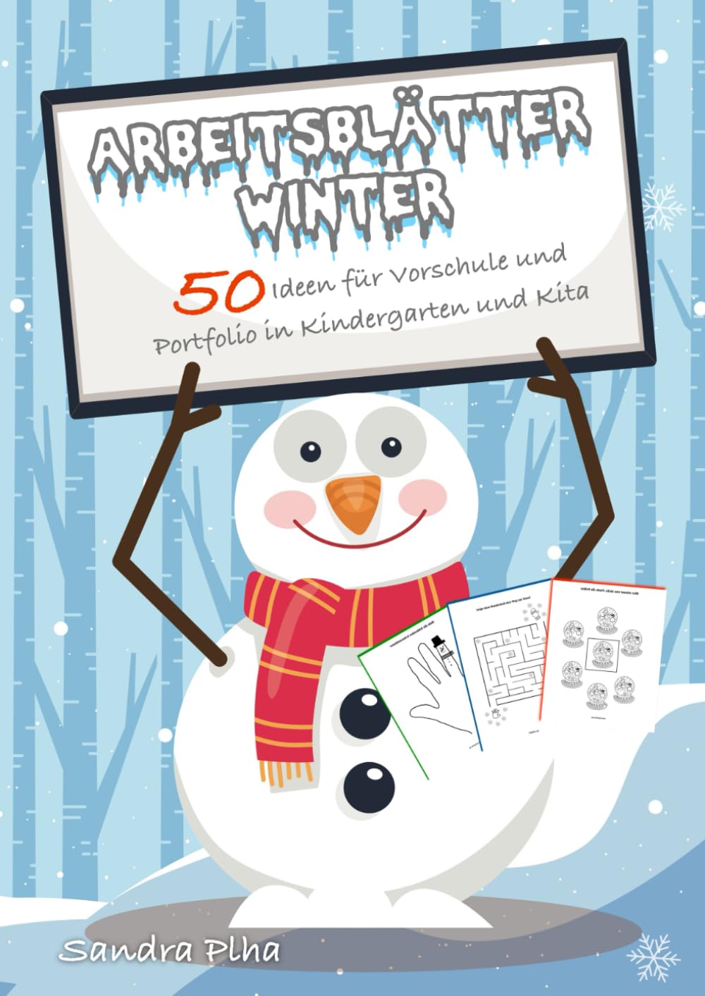 KitaFix-Kreativ: Arbeitsblätter Winter (50 Ideen für Vorschule und Portfolio in Kindergarten und Kita) Amazon Edition: Vorlagen zum Kopieren für Kinder ab 4 Jahren. Non-fiction