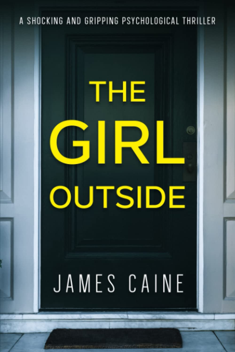 The Girl Outside: A Shocking and Gripping Psychological Thriller Contemporary literature