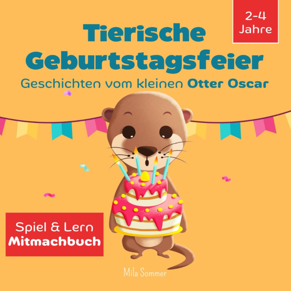 Geschichten vom kleinen Otter Oscar - Eine tierische Geburtstagsfeier. Ein liebevolles Mitmachbuch für Kinder von 2 bis 4 Jahren.: Hier wird gemeinsam ... gezeigt, geklopft und leise geflüstert. Parents & Children