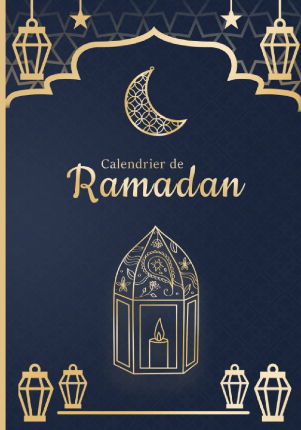 Calendrier de Ramadan: Planificateur et organisateur du mois de Ramadan, Pour Le Suivi Des Objectifs Du mois sacré,pour enfants, hommes ,femmes book