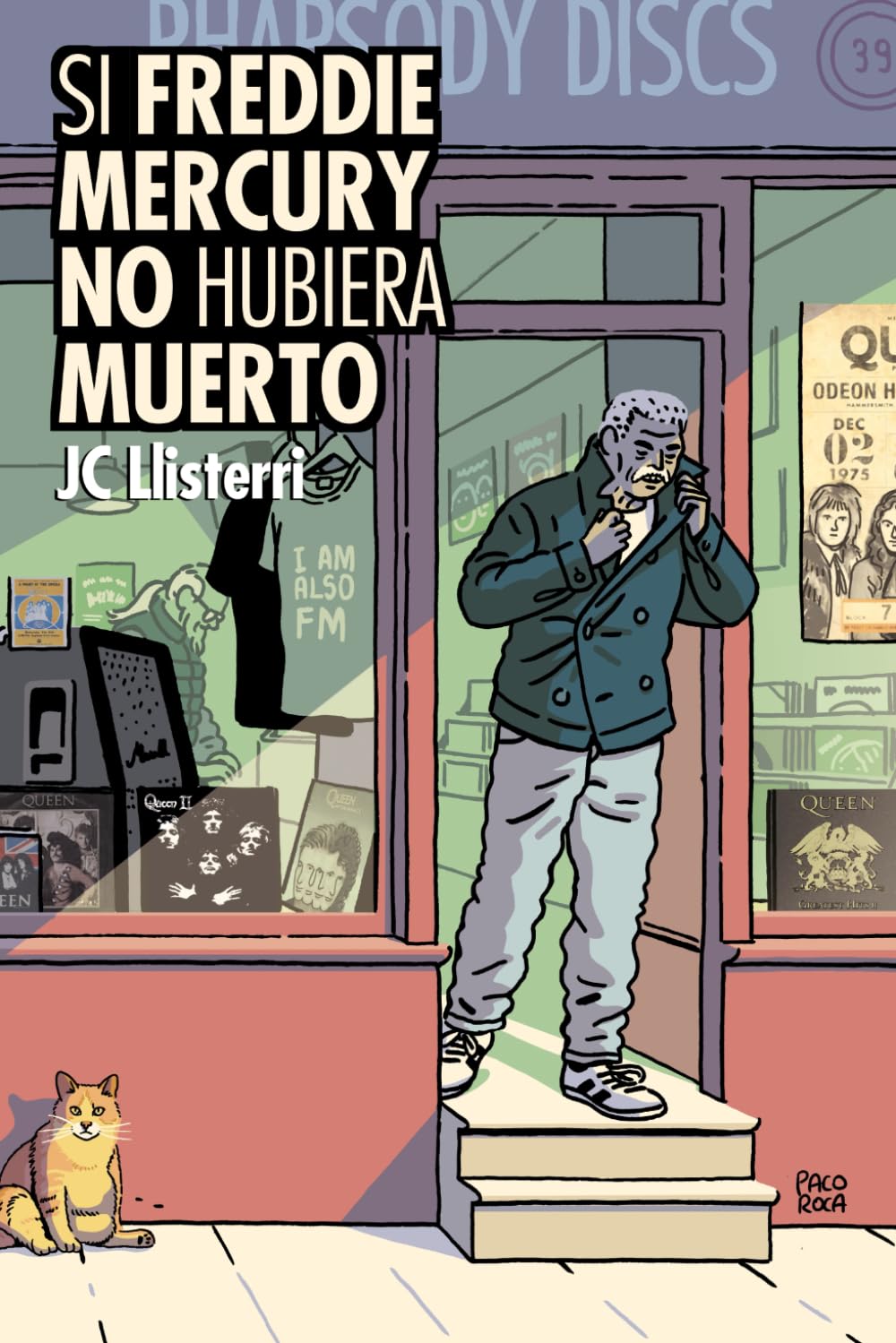 Si Freddie Mercury no hubiera muerto book