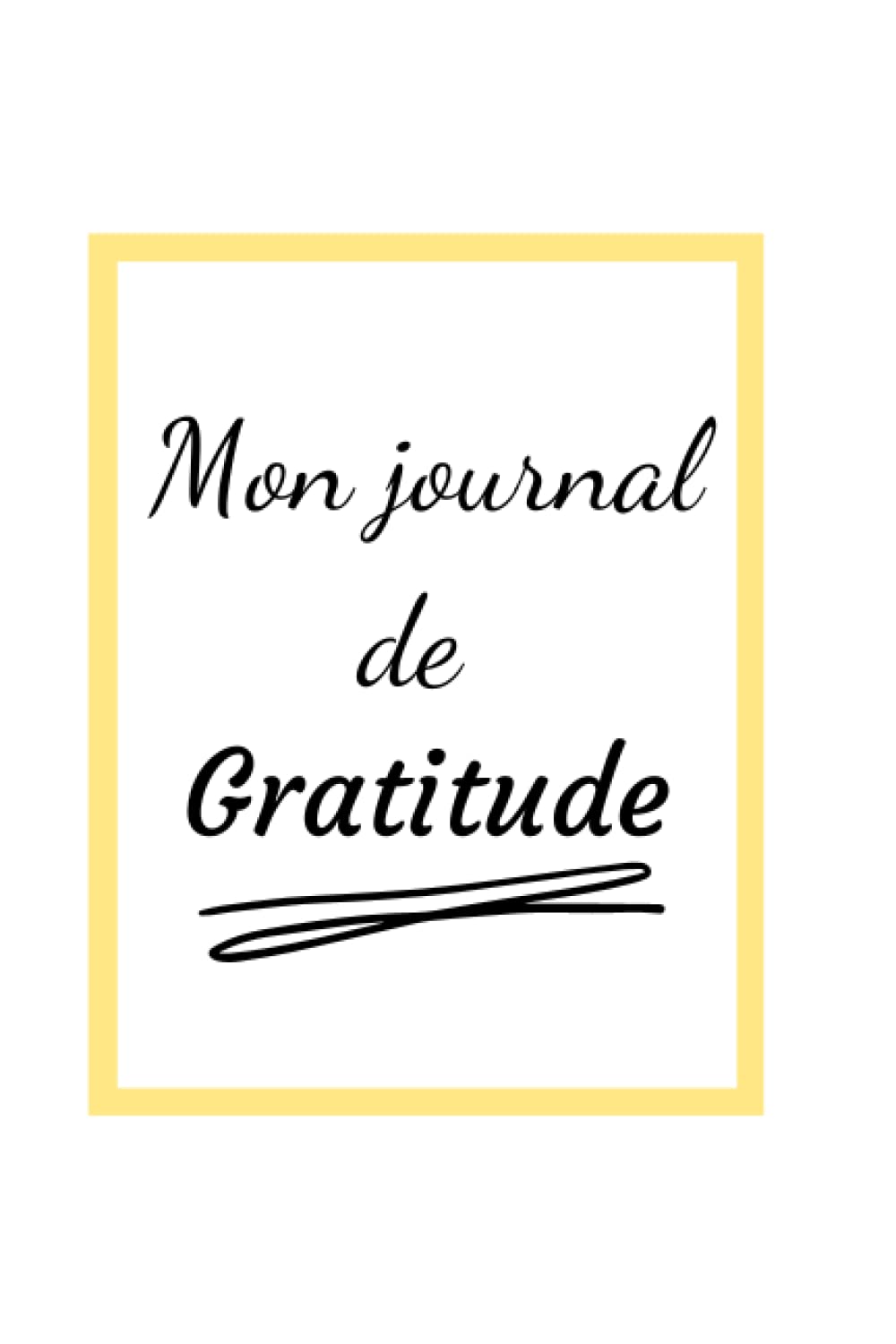 Mon journal de gratitude: Journal pour augmenter le bien-être, le bonheur et la confiance en soi par la pensée positive - 377 pages book