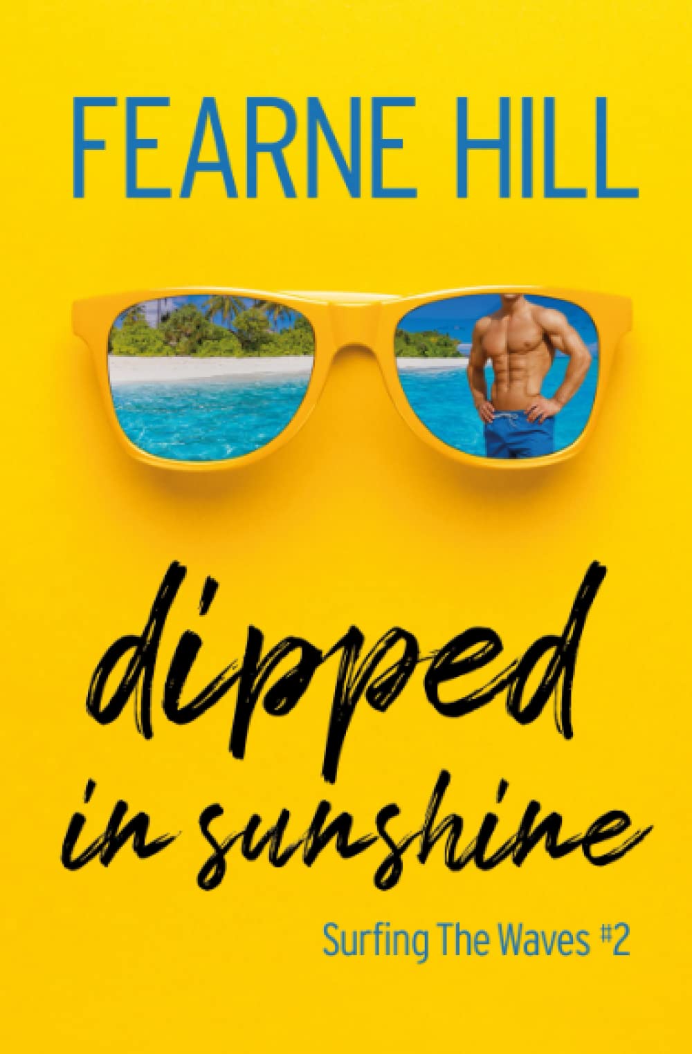 Dipped In Sunshine (Surfing The Waves, Band 2) Contemporary literature