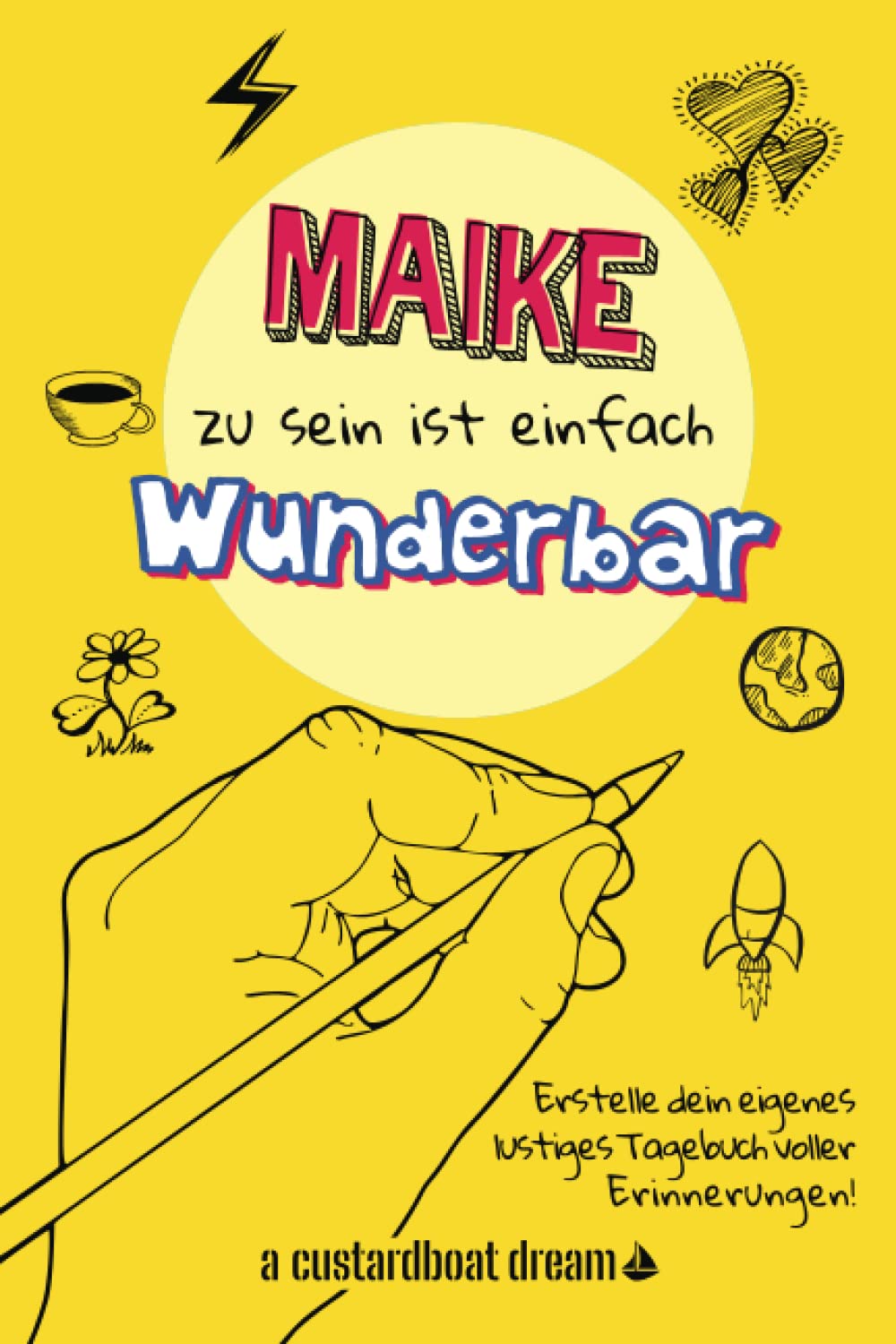 Maike zu sein ist einfach wunderbar: Ein personalisiertes (DIY) eigenes lustiges Tagebuch Tiptoi & Games