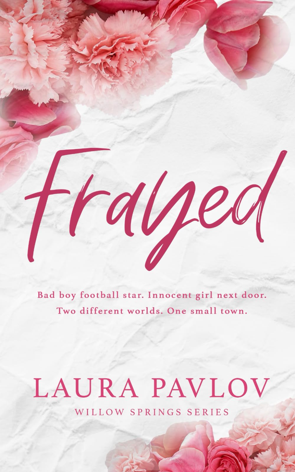 Frayed: A Willow Springs Special Edition Paperback book