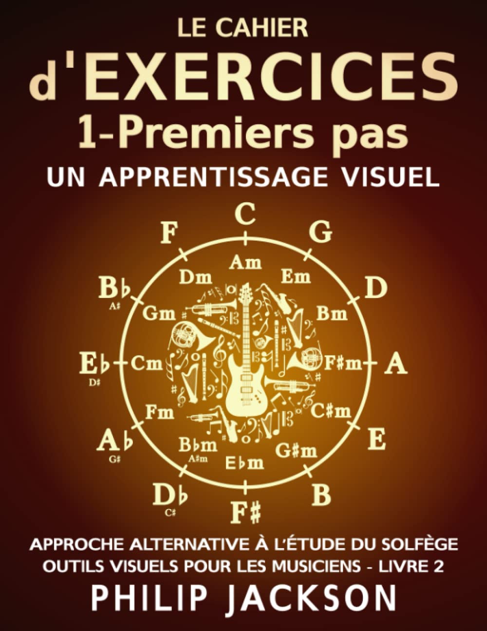 Le cahier d'exercices : Tome 1 - Premiers pas book