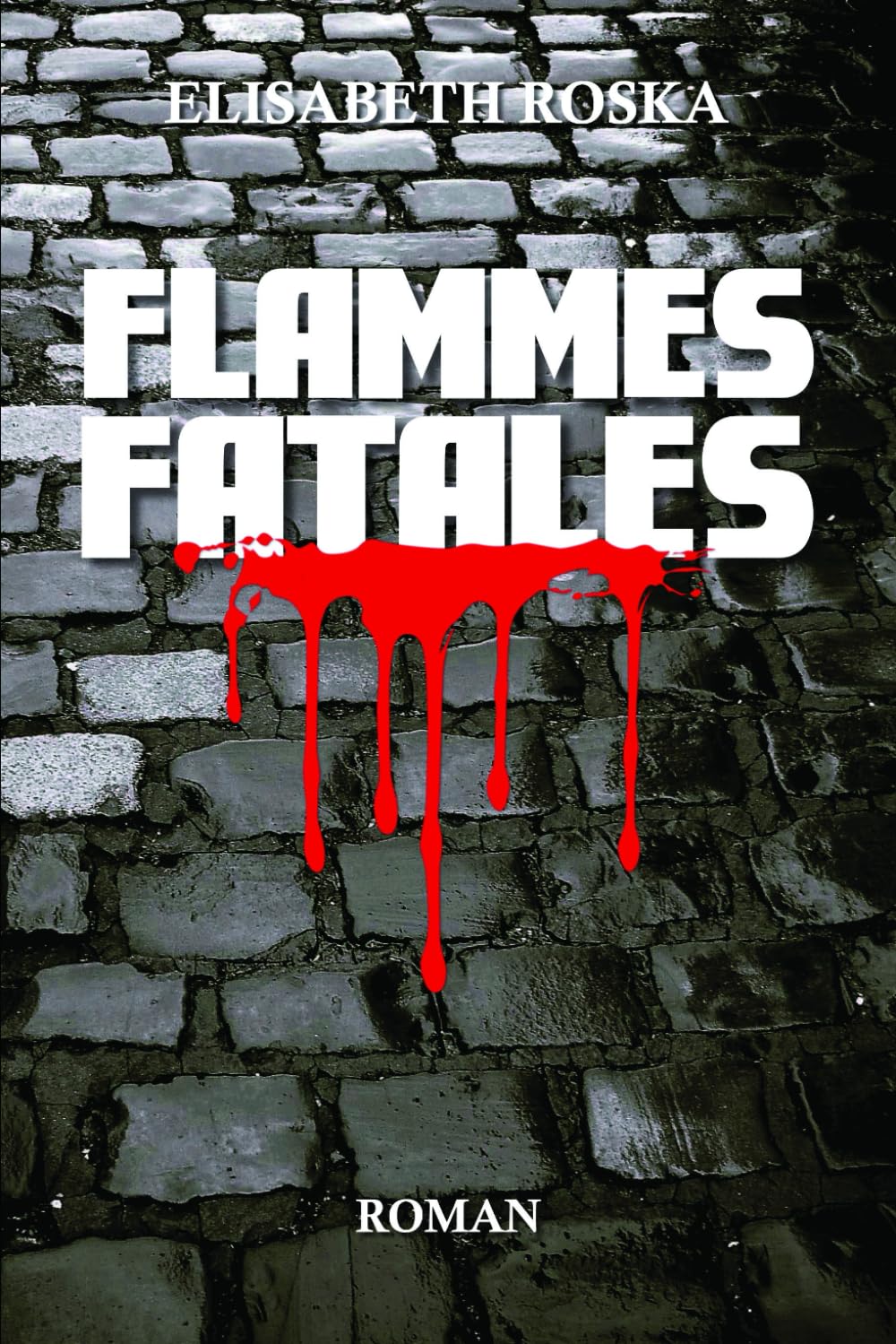 FLAMMES FATALES book