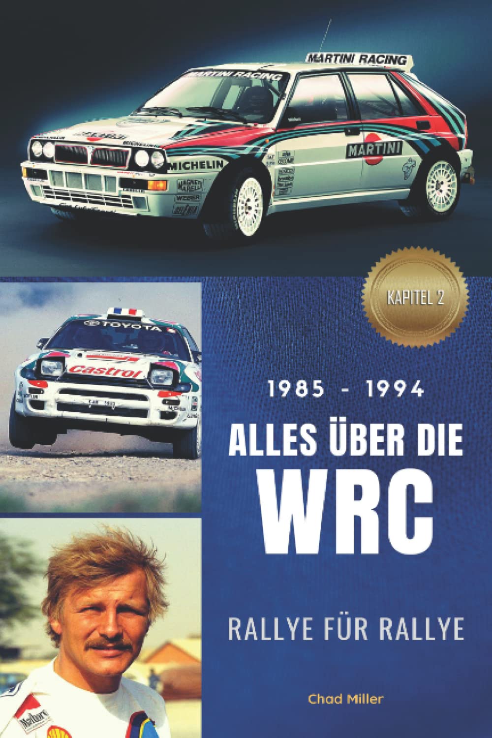 1985 – 1994 ALLES ÜBER DIE WRC RALLYE FÜR RALLYE: Die Geschichte der Rallye-Weltmeisterschaft zwischen 1985 und 1994 zu genießen, die Peugeot 205 ... Carlos Sainz, Didier Auriol, Colin McRae Business & Technology