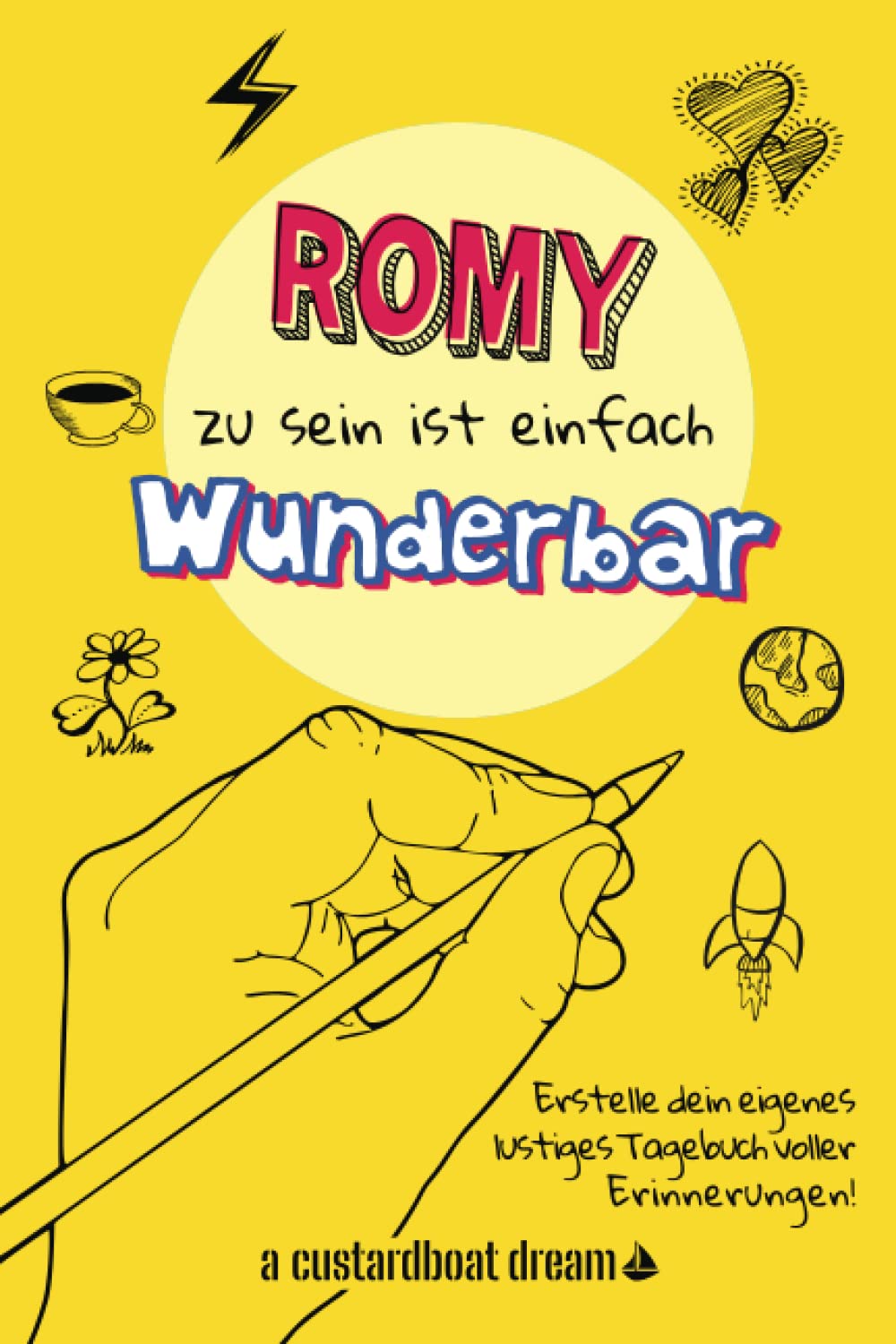 Romy zu sein ist einfach wunderbar: Ein personalisiertes (DIY) eigenes lustiges Tagebuch Tiptoi & Games