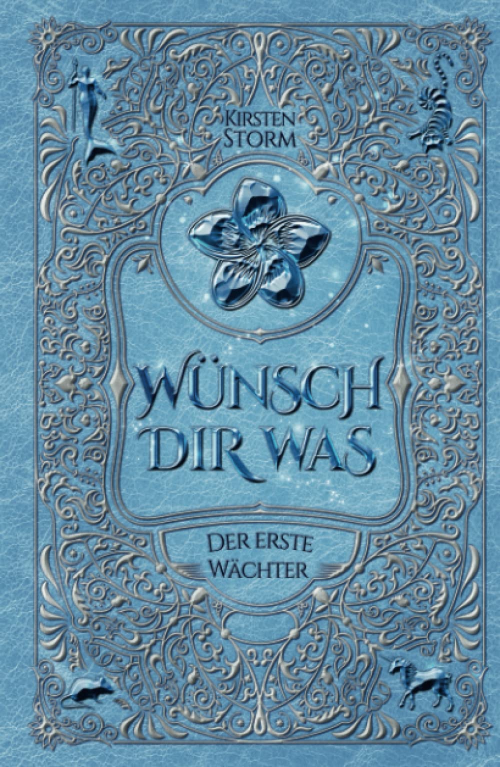 Wünsch Dir Was: Der Erste Wächter (Die Chronik der Wünsche, Band 1) Books