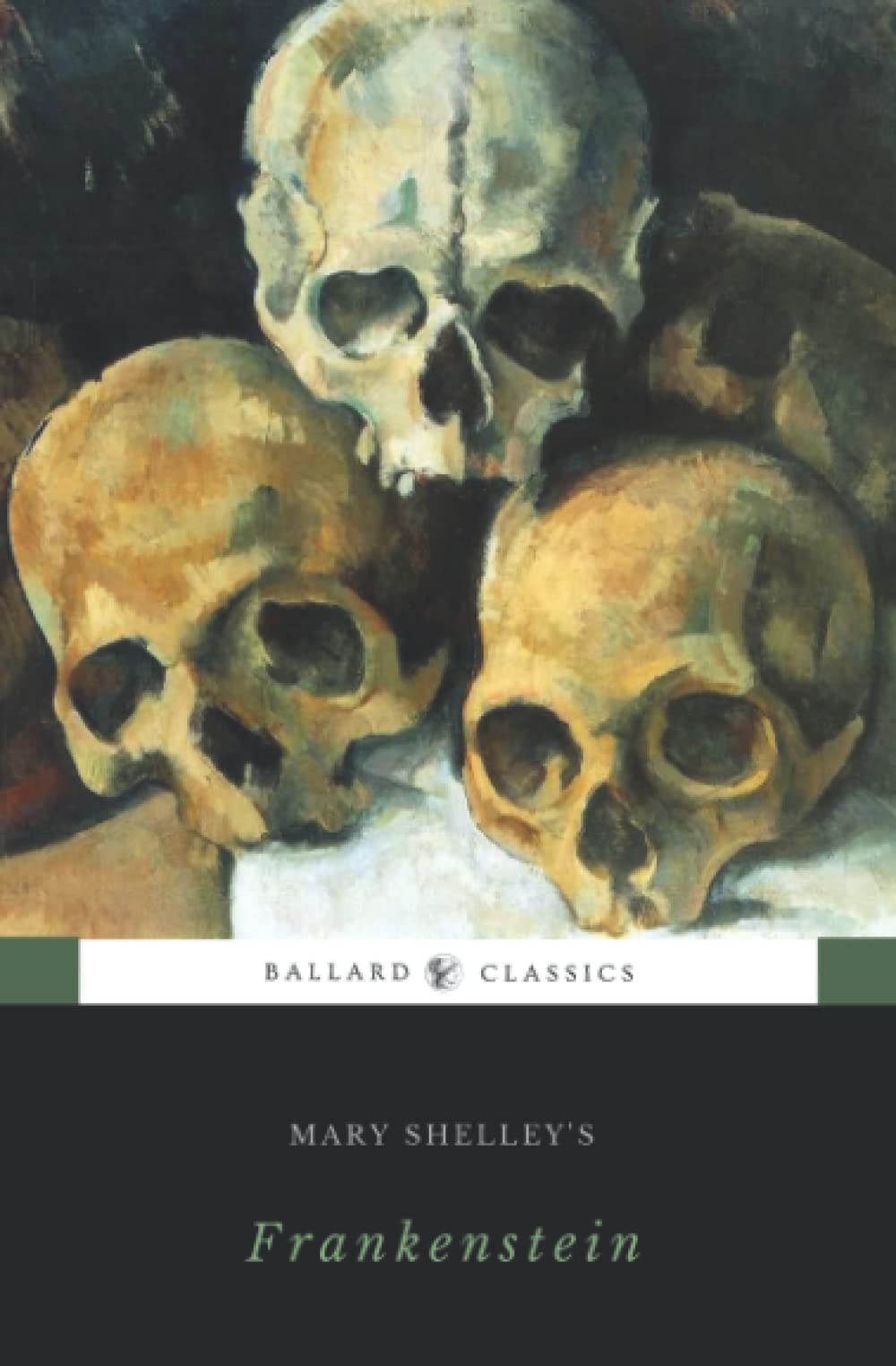 Frankenstein; or the Modern Prometheus (Gothic Horror Classics) Classics