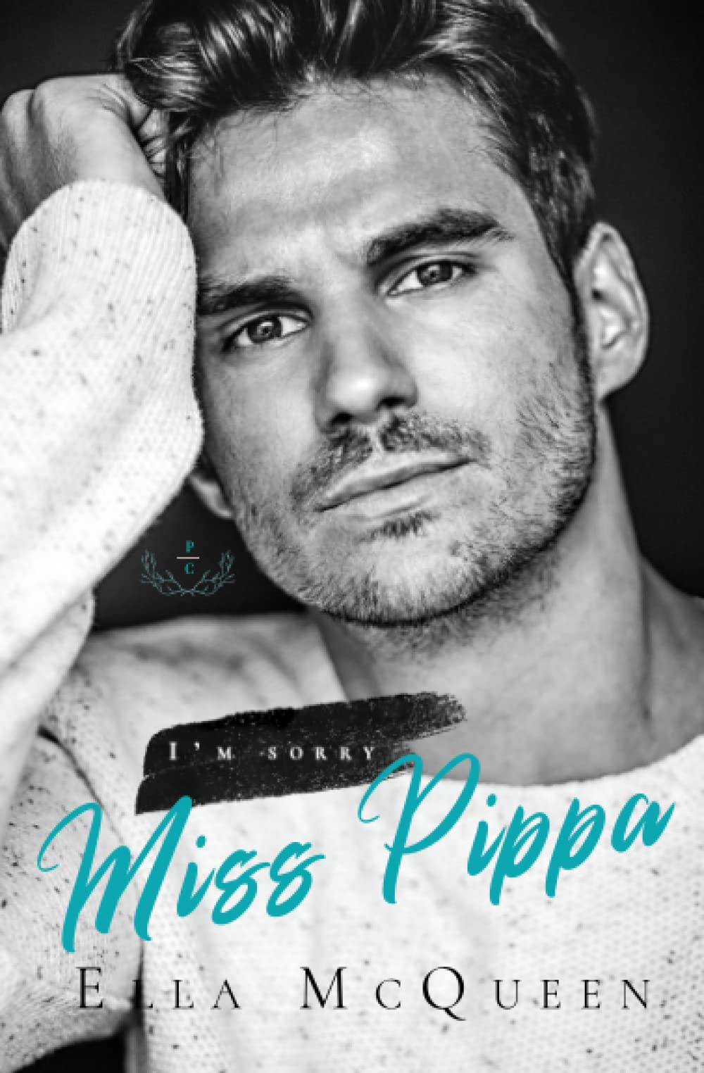 I'm sorry, Miss Pippa (Leap into Love Reihe, Band 2) Contemporary literature