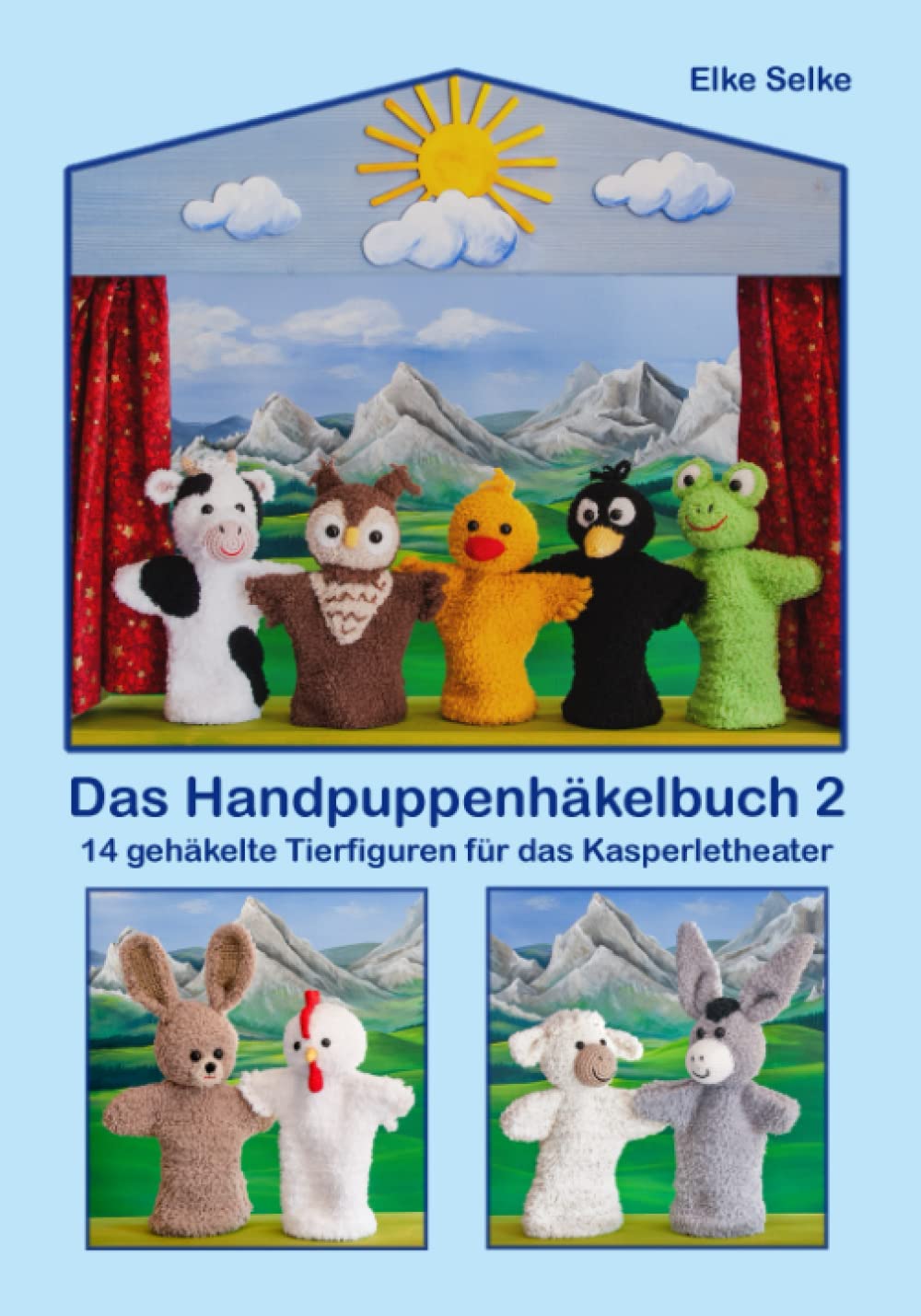 Das Handpuppenhäkelbuch 2: 14 gehäkelte Tierfiguren für das Kasperletheater book