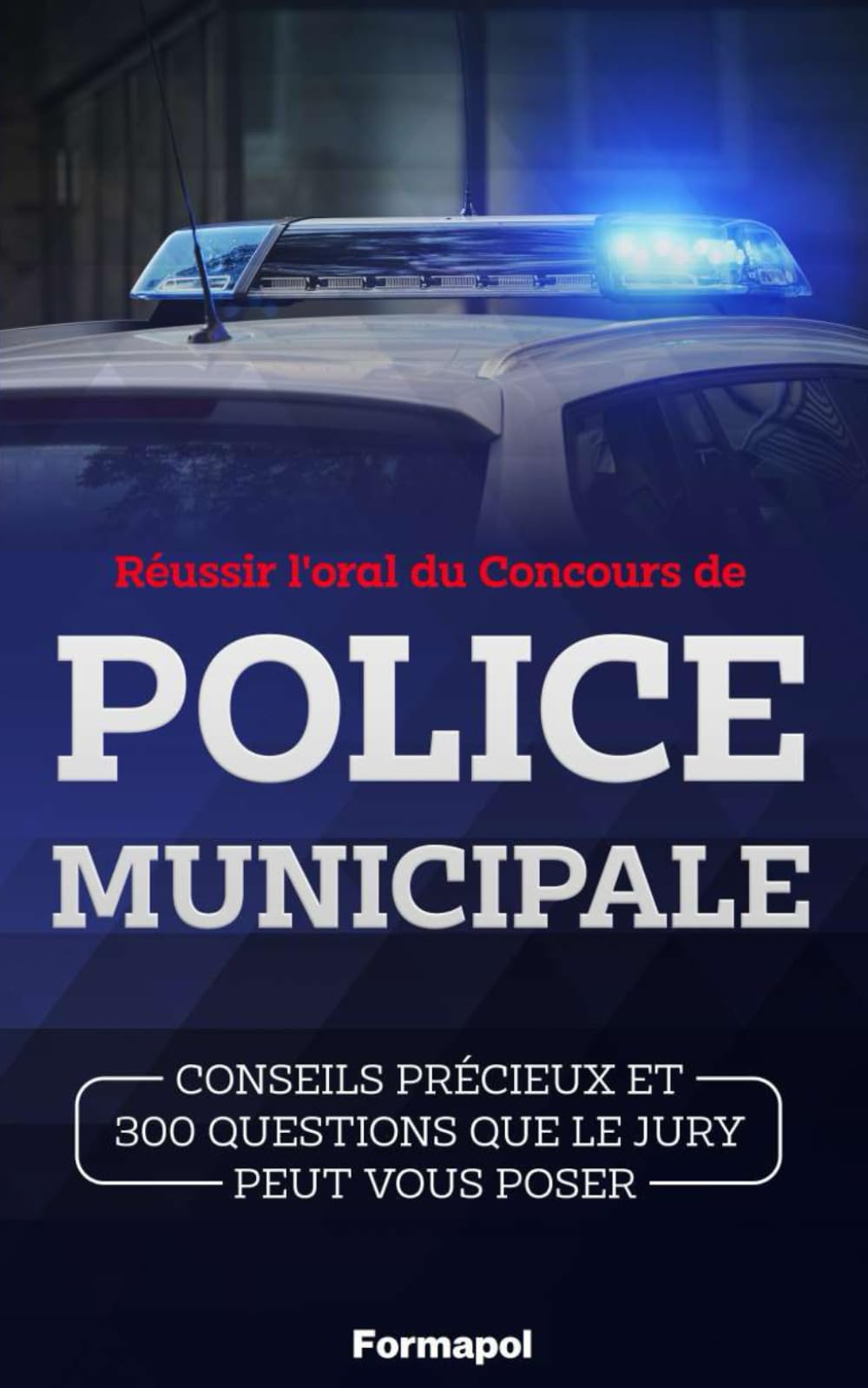 Concours Police Municipale - Réussir l'oral – externe et interne 2022-2023 book