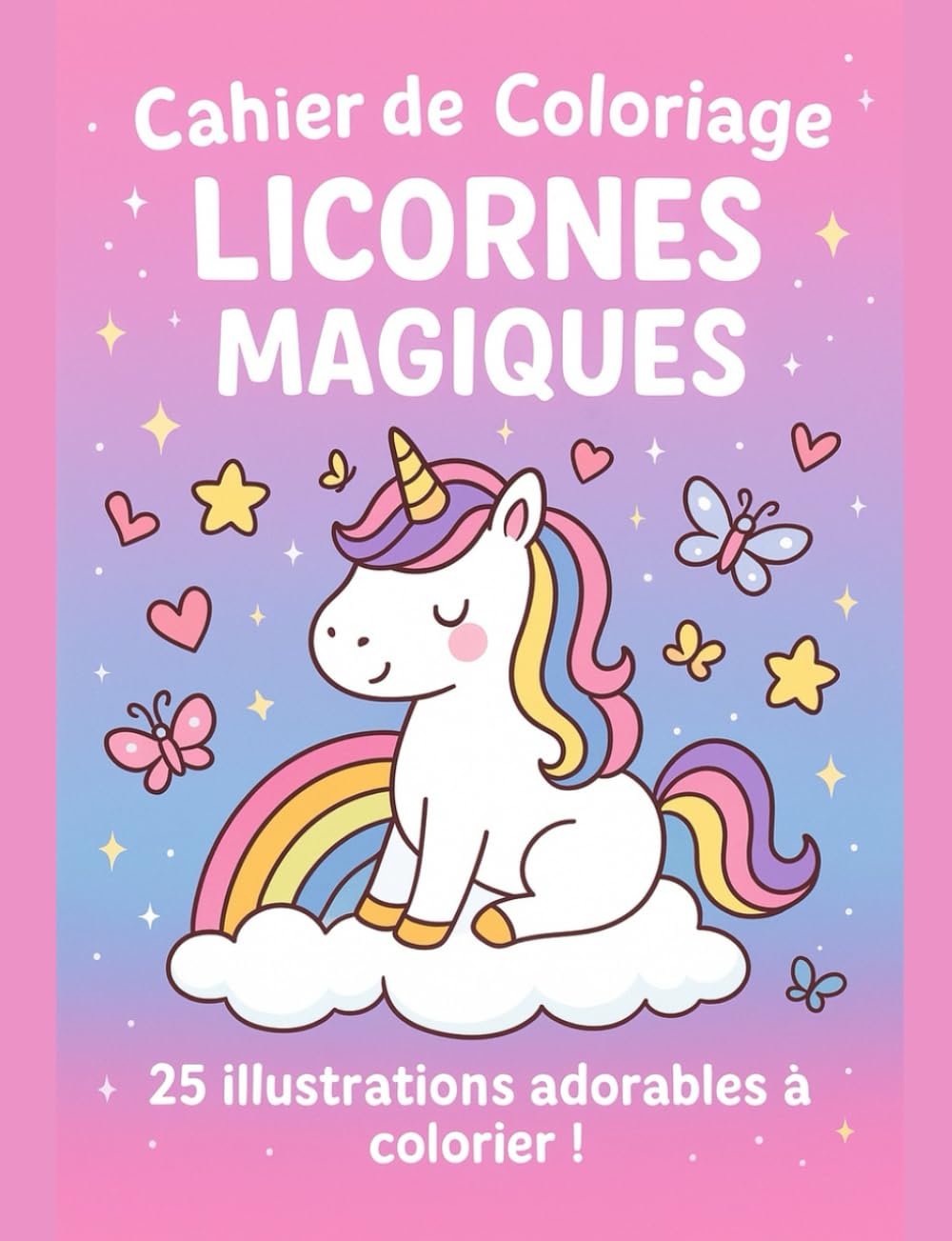 Livre De Coloriage Pour Les Enfants: 25 illustrations de licorne book