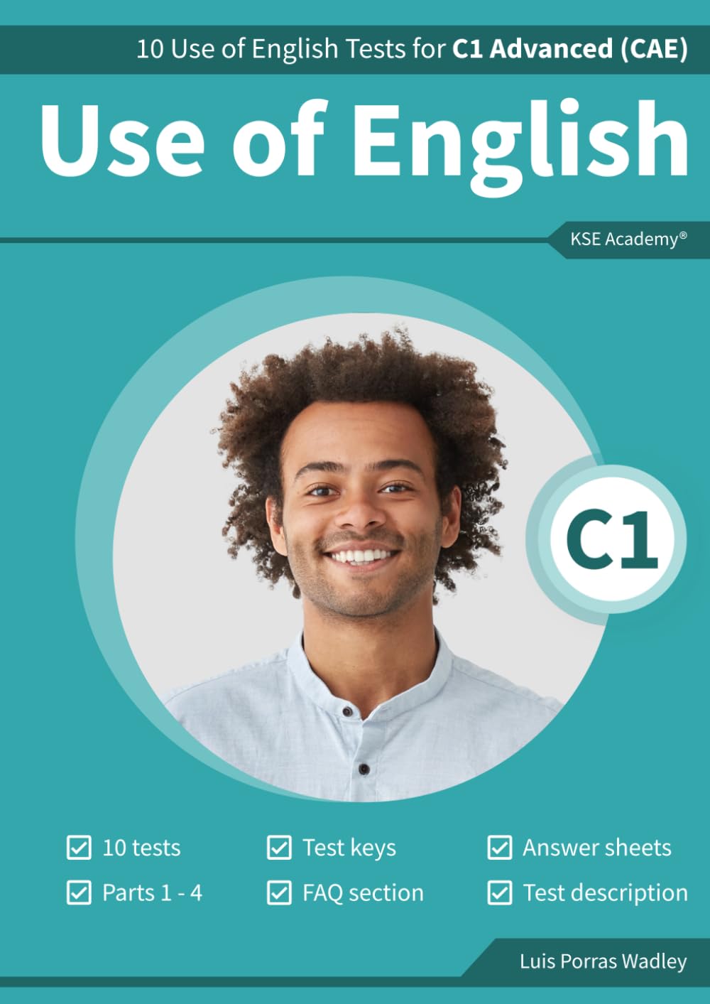 Use of English C1: 10 Use of English Tests for C1 Advanced (CAE) | Cambridge C1 Exams Foreign Languages ​​& Dictionaries