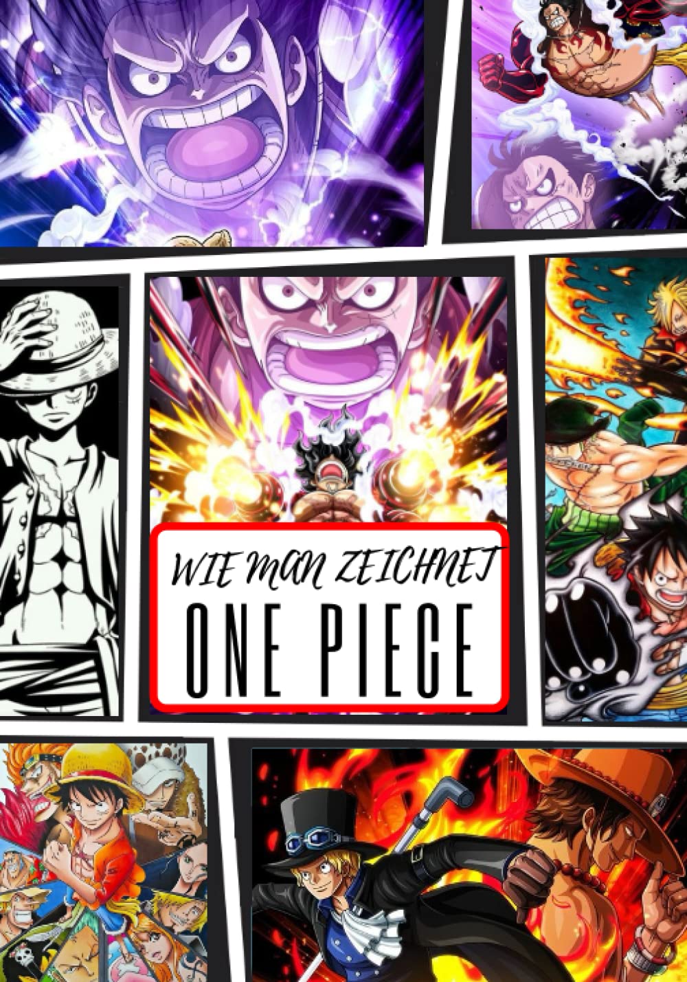 Wie man zeichnet ONE PIECE: Schritt für Schritt One Piece Zeichnung Buch für Kinder und Erwachsene book