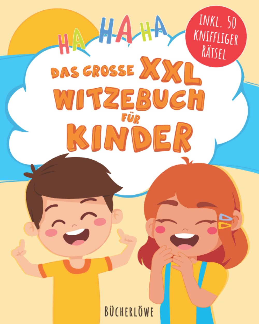 Das große XXL Witzebuch: Die besten Witze für Kinder ab 8 Jahren – Bonus! Inkl. 50 kniffliger Rätsel, die Spaß machen! Perfektes Geschenk für Jungen und Mädchen 8 – 10 Jahre Humour & Satire