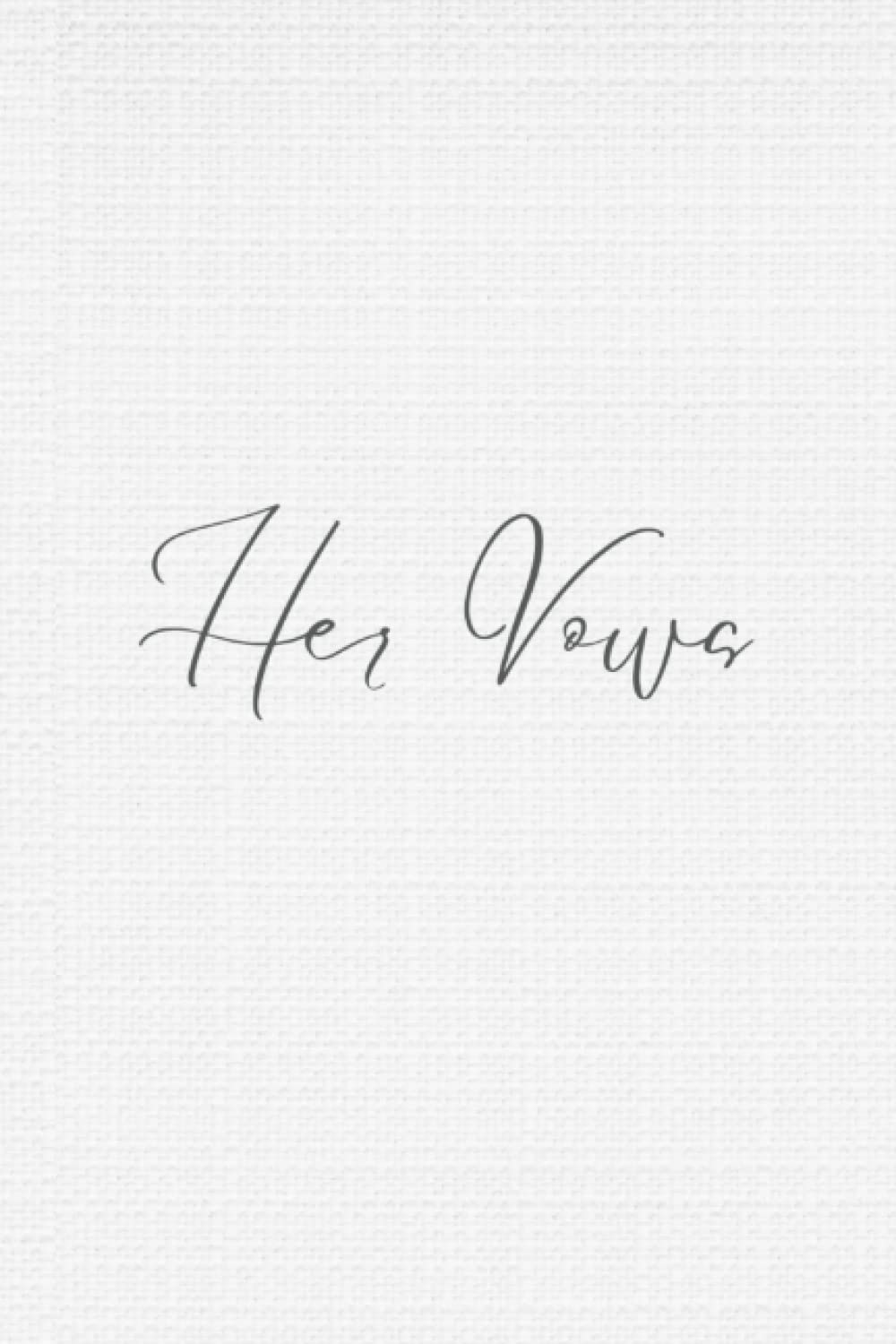 Her Vows: Paperback Wedding Notebook Learning & Reference Books