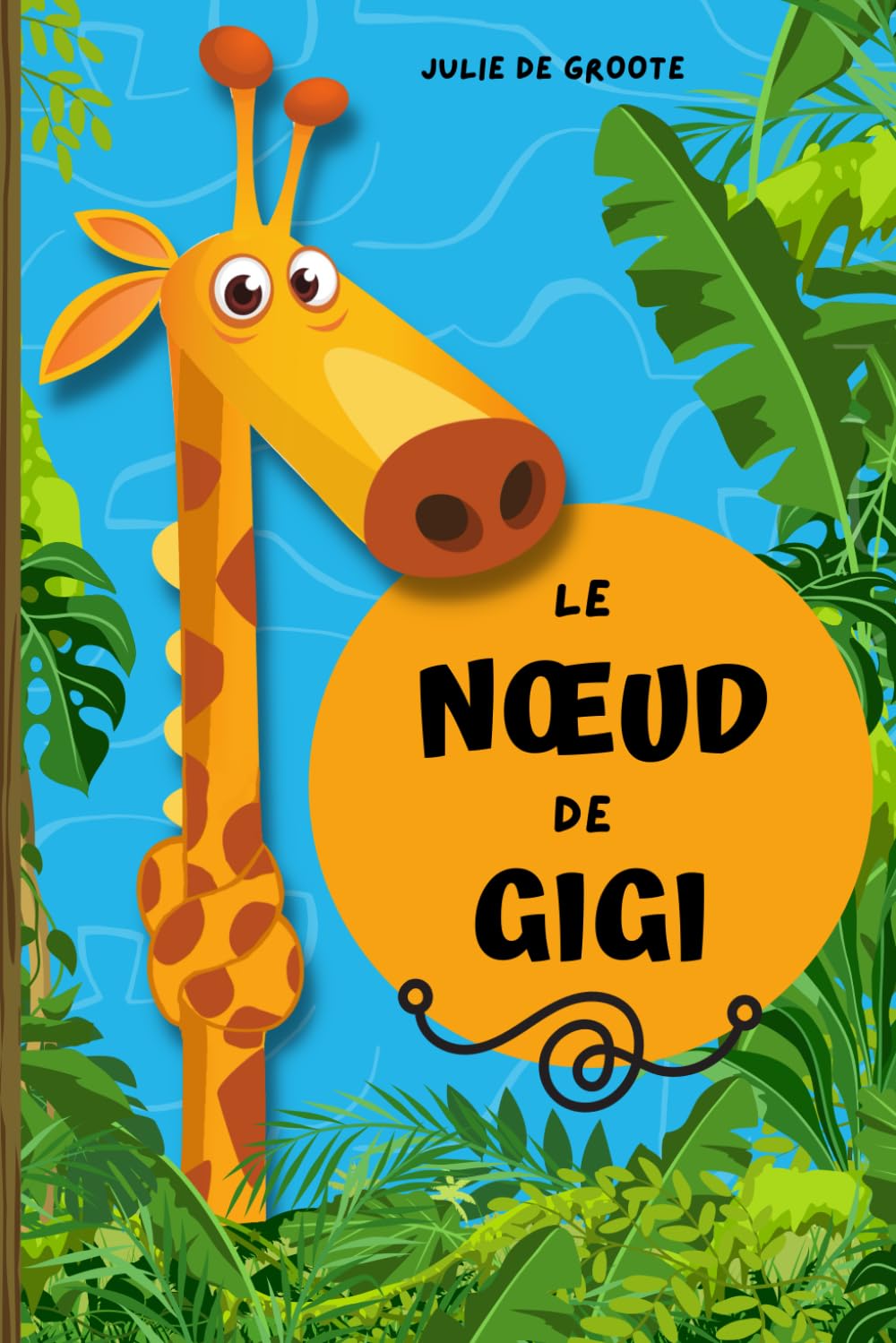Le Nœud de Gigi: Une histoire farfelue de solidarité entre animaux pour les jeunes enfants Babies & Toddlers