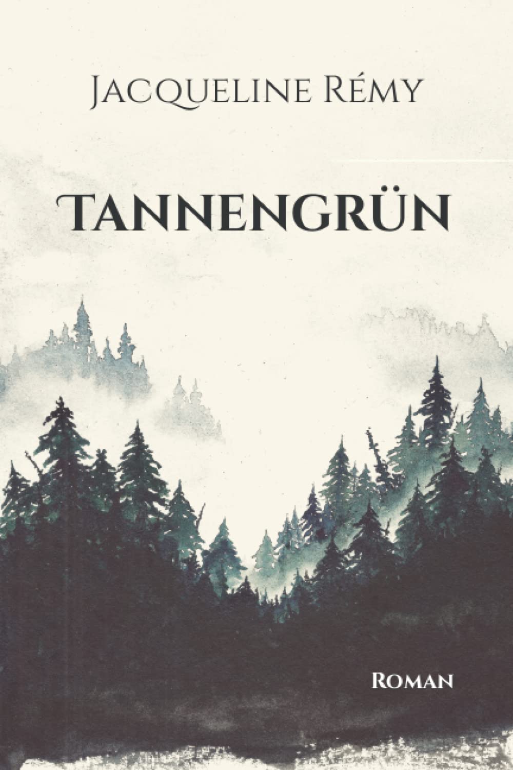 Tannengrün: Roman Historical Fiction
