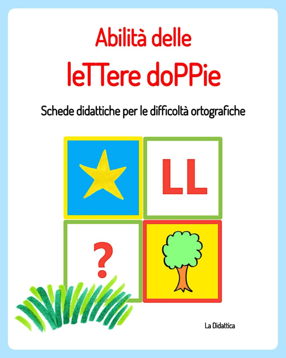 Abilità delle lettere doppie: Schede didattiche per le difficoltà ortografiche book