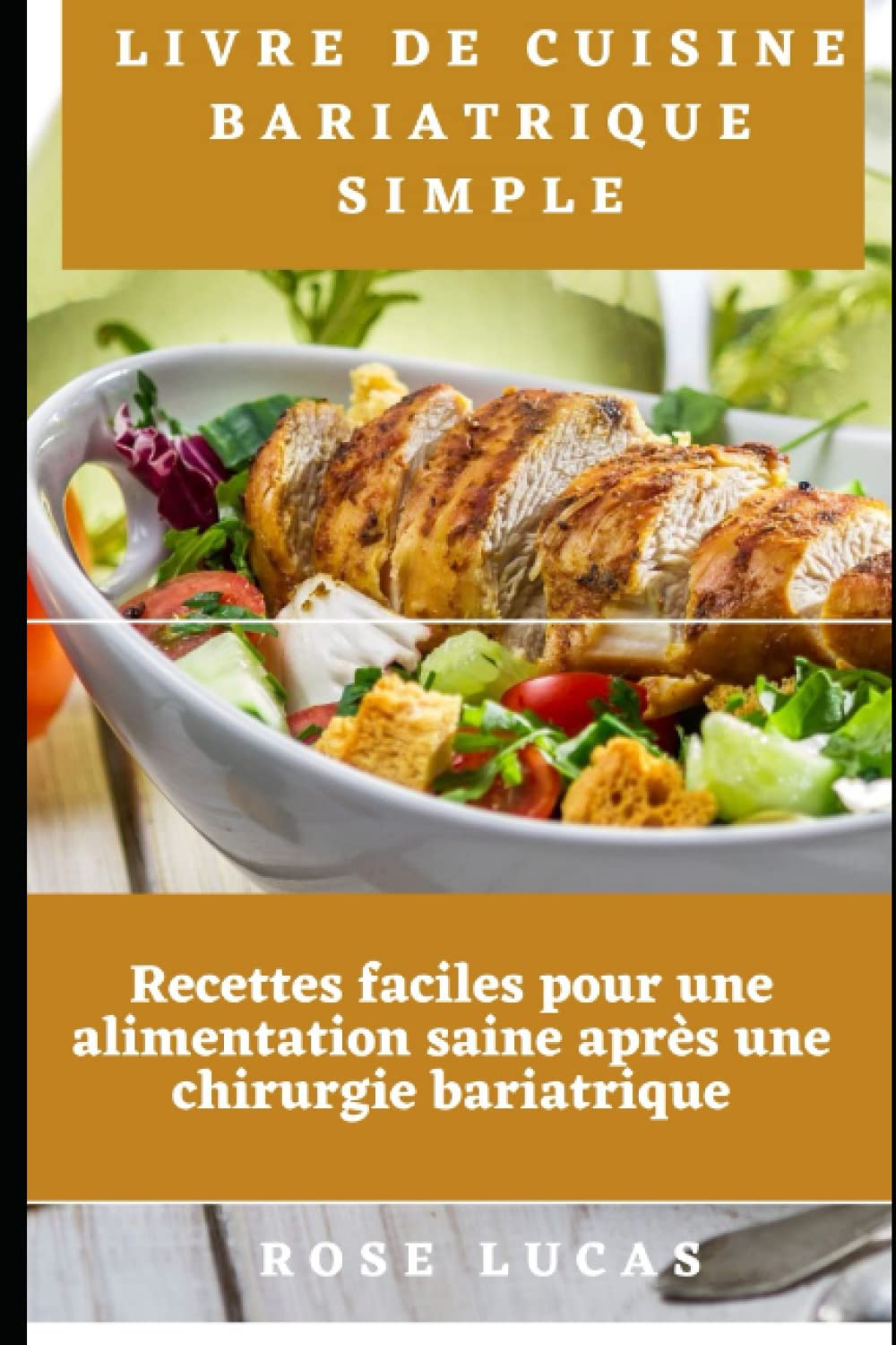 Livre de cuisine bariatrique simple: Recettes faciles pour une alimentation saine après une chirurgie bariatrique Cooking & Enjoying