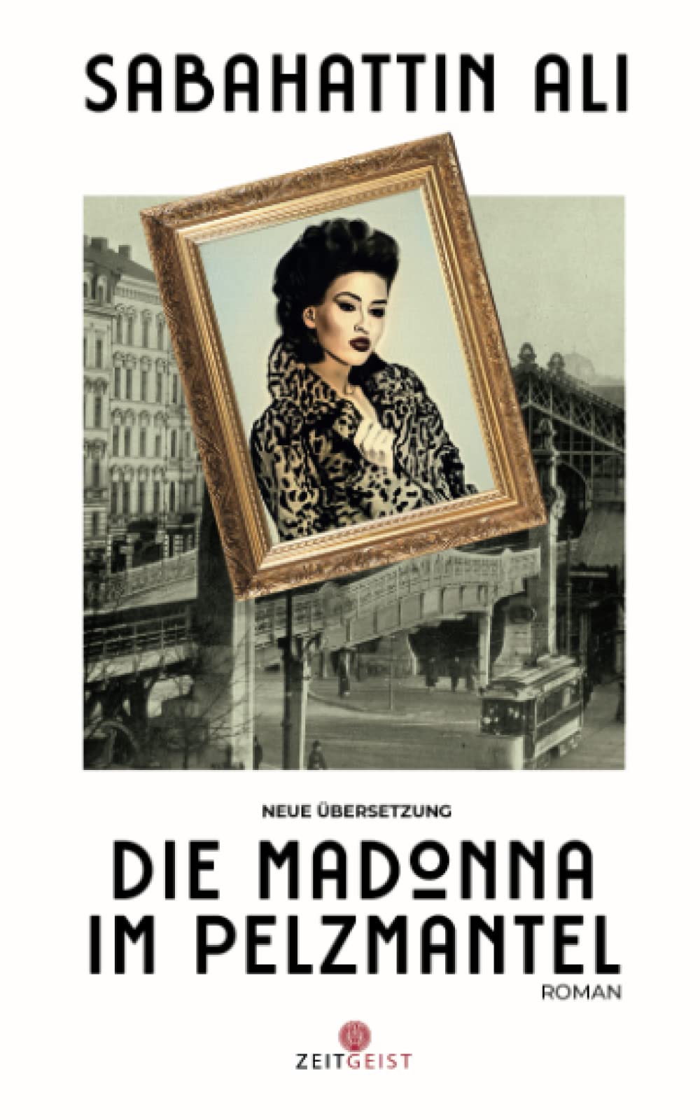 Die Madonna im Pelzmantel: Ein zeitloser Liebesroman Contemporary literature