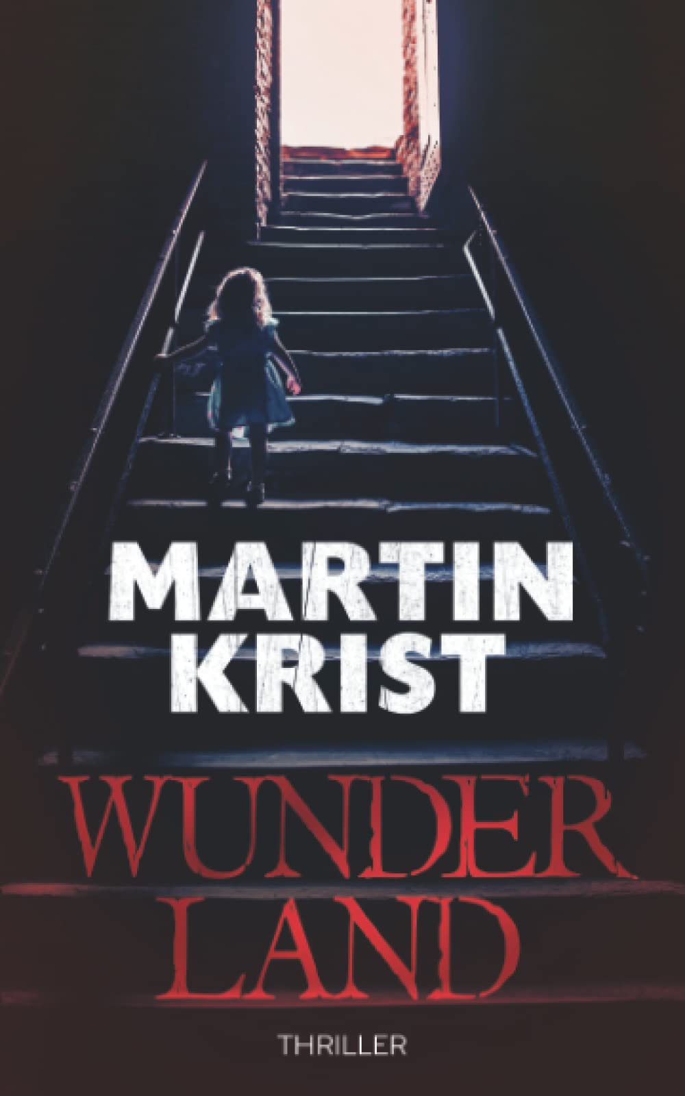Wunderland: Thriller (Kommissar Kalkbrenner, Band 8) Detective & CSI