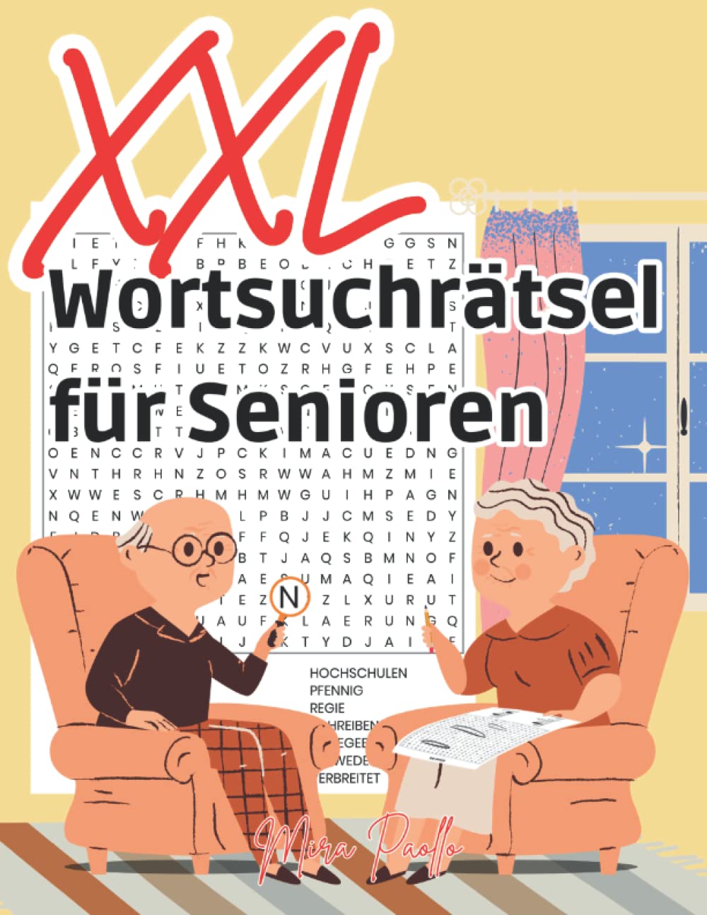 XXL Wortsuchrätsel für Senioren: Das Riesengroße Seniorenrätselheft in Großer Schrift - Rätselspaß für Oma und Opa book