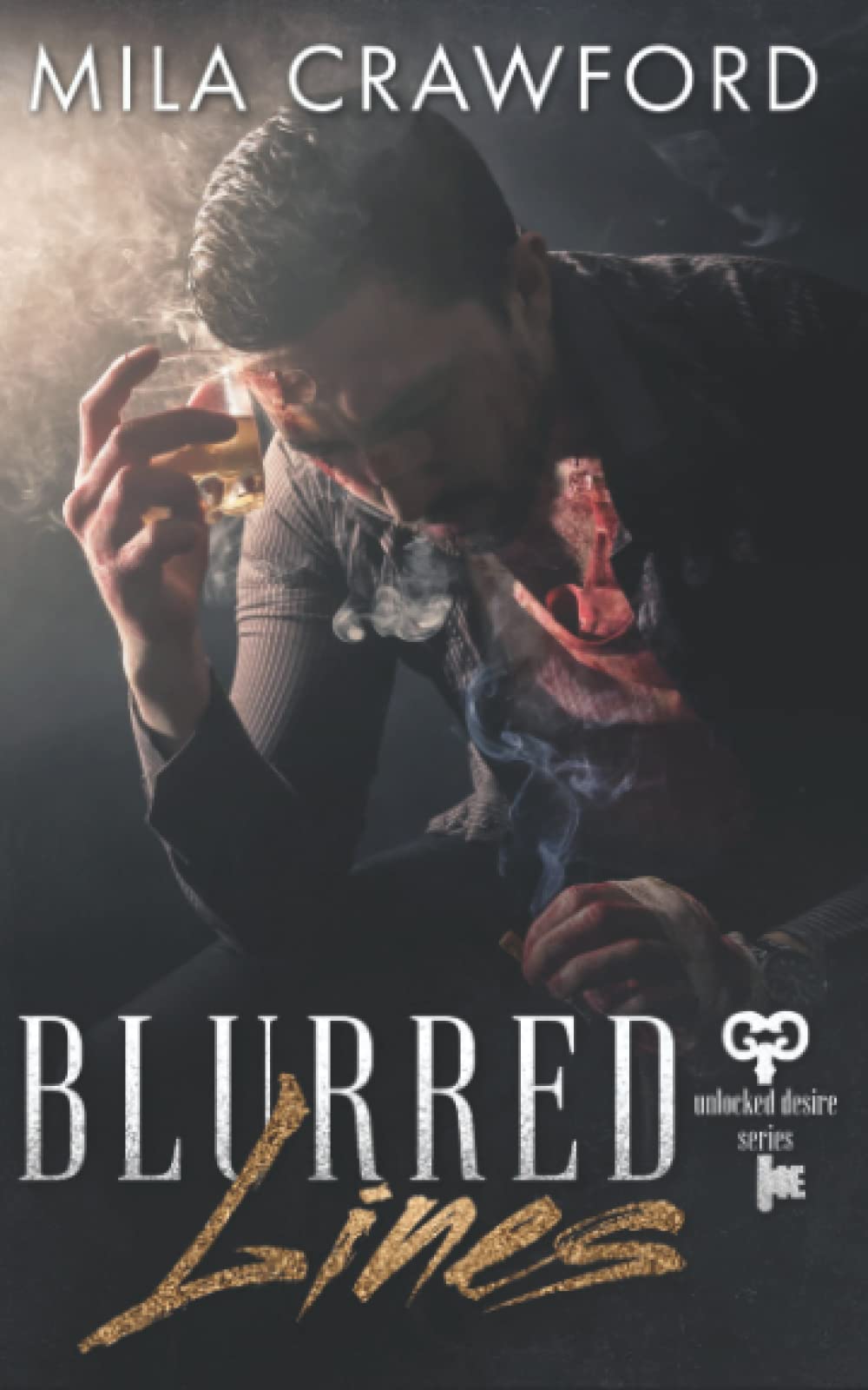Blurred Lines (Unlocked Desire Series) Contemporary Romance