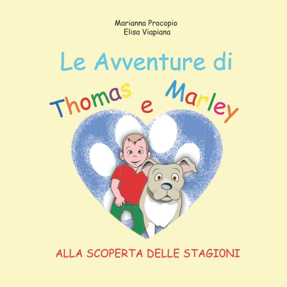 Le avventure di Thomas e Marley: Alla scoperta delle stagioni book