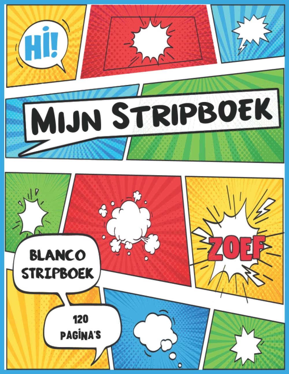 Mijn stripboek. Blanco stripboek: Voor jongens, meisjes en volwassenen. 120 pagina’s. Manga