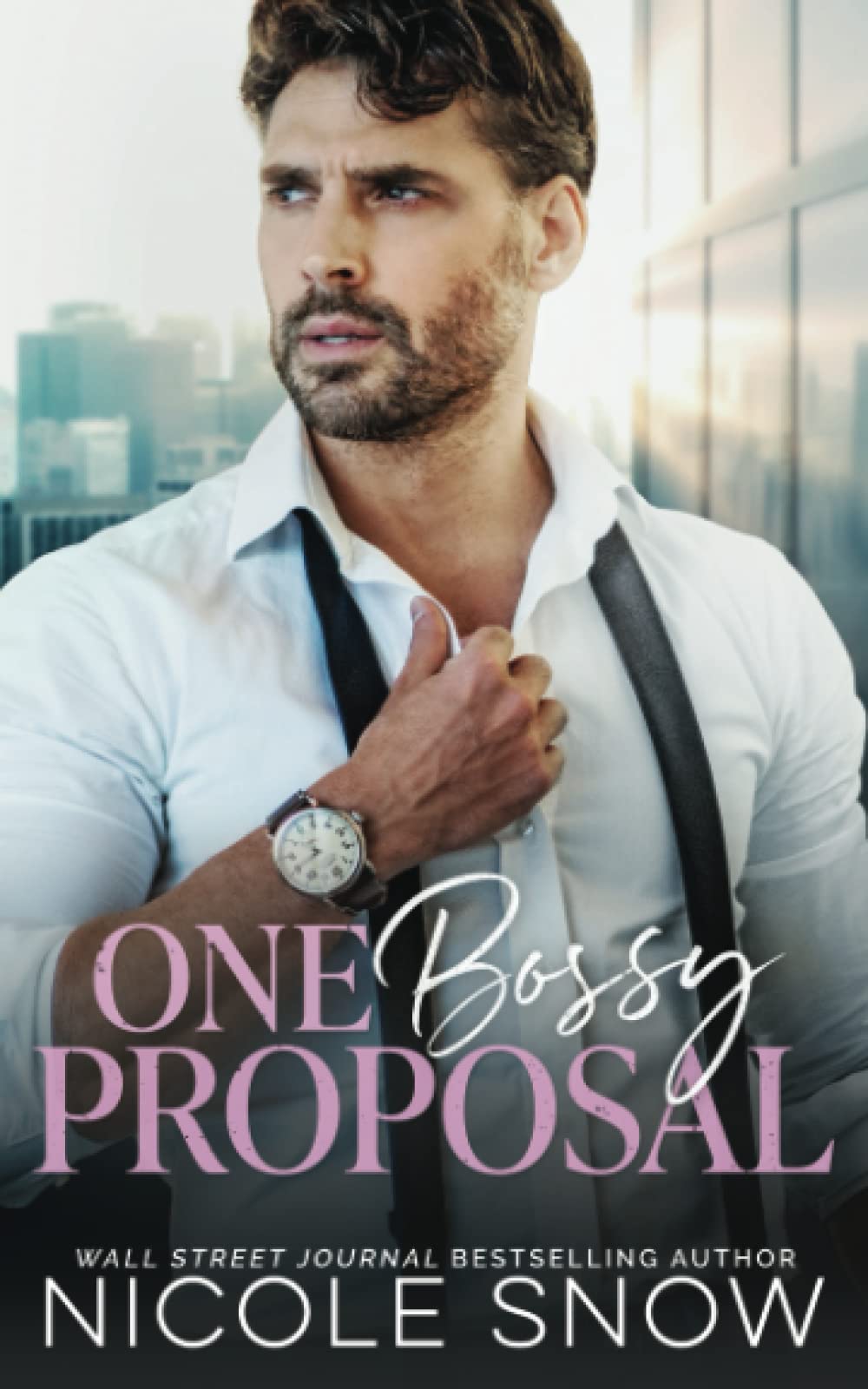 One Bossy Proposal: An Enemies to Lovers Romance (Bossy Seattle Suits) Contemporary literature