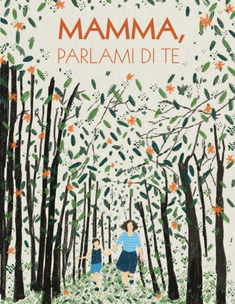 Mamma parlami di te: 100 domande per scrivere e conservare i ricordi, le foto e la vita di tua madre | Idea regalo Mamma (Ricordi di famiglia) Media & Communication