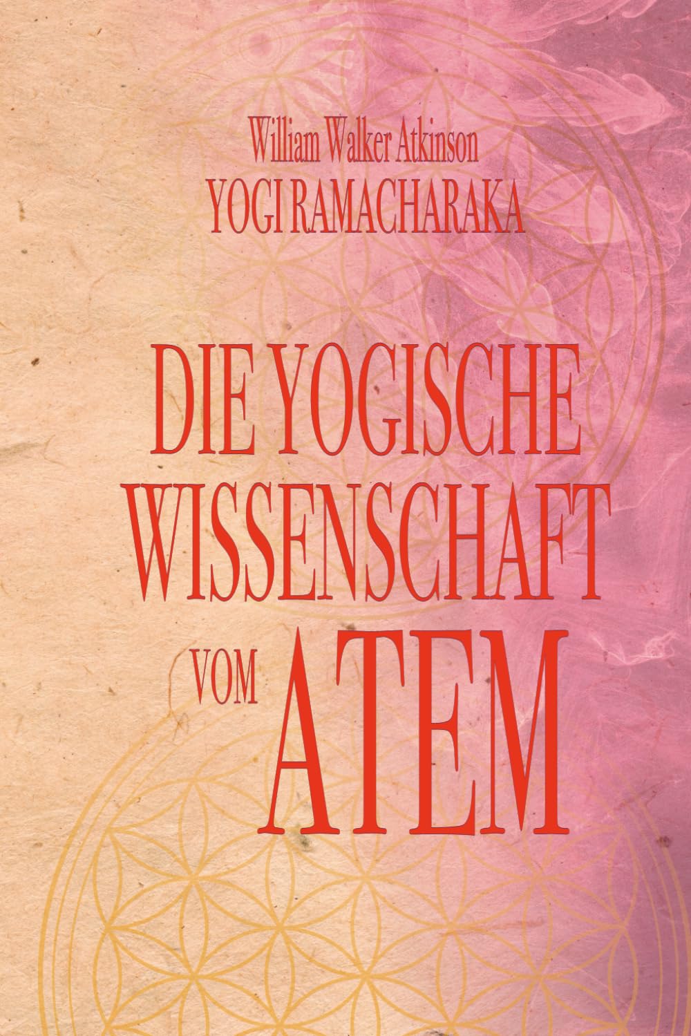 Die Yogische Wissenschaft vom Atem Medicine