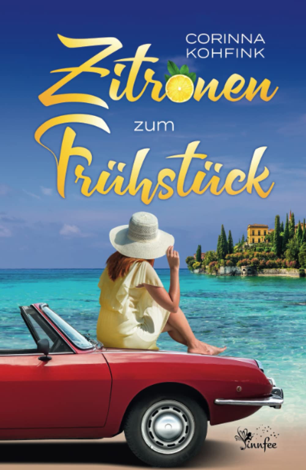 Zitronen zum Frühstück: Liebesroman und Roadtrip durch Italien International