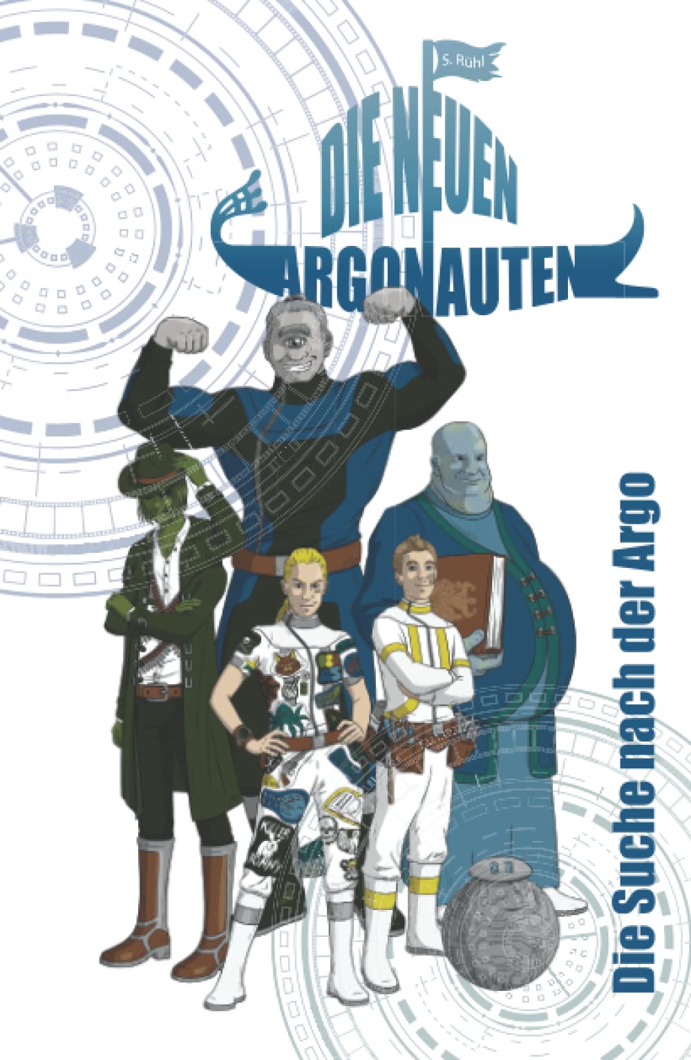 Die Neuen Argonauten: Die Suche nach der Argo (Illustrierte Ausgabe) Action & Adventure