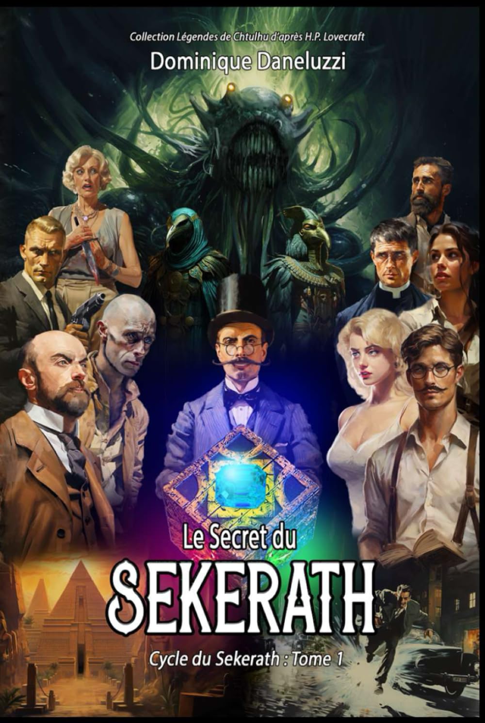 Le secret du Sekerath: Collection Légendes de Chtulhu book