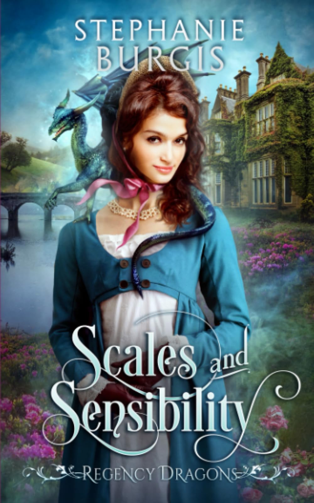 Scales and Sensibility: A Regency Fantasy Rom-Com (Regency Dragons, Band 1) Historical Fiction