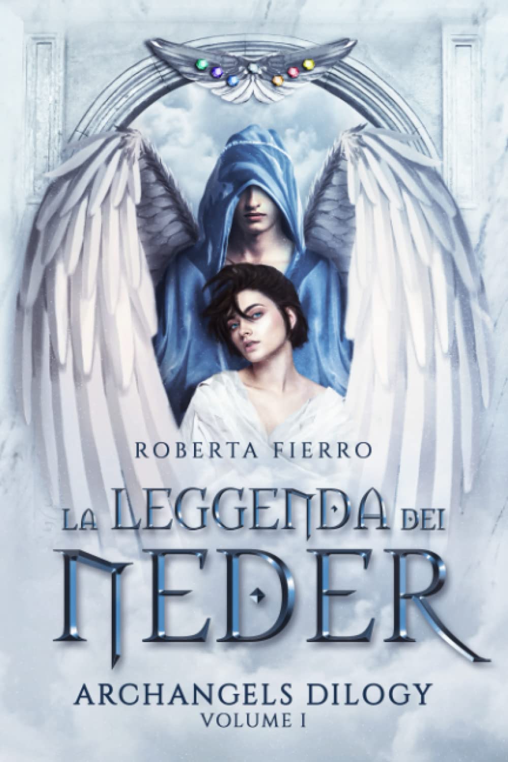 La leggenda dei Neder - Archangels Dilogy Vol.1 book
