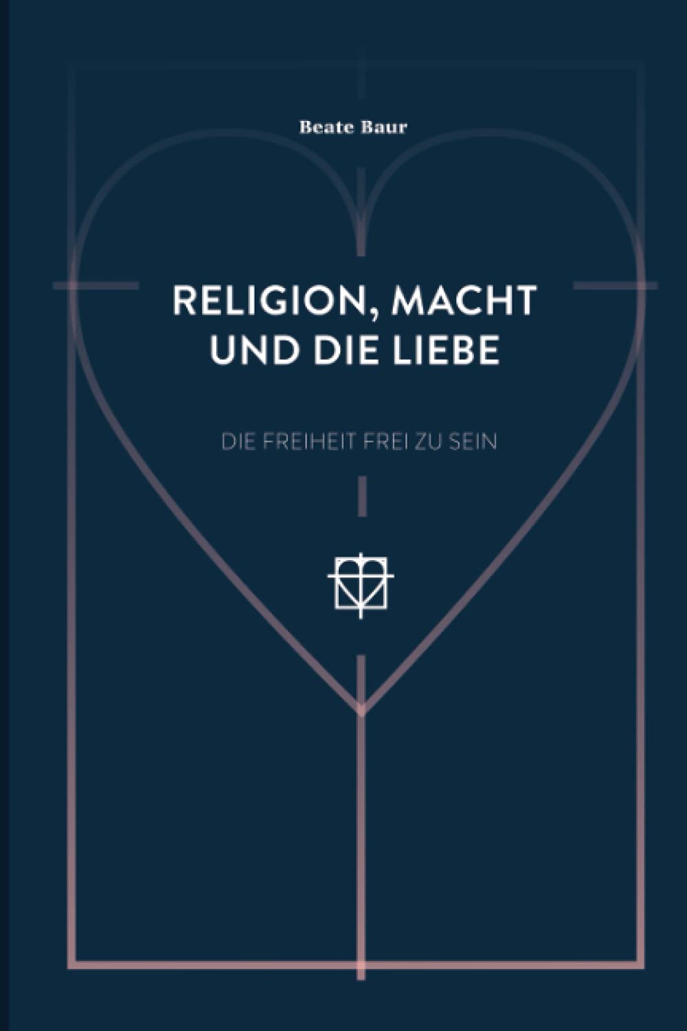 RELIGION, MACHT UND DIE LIEBE: DIE FREIHEIT FREI ZU SEIN Politics & Society