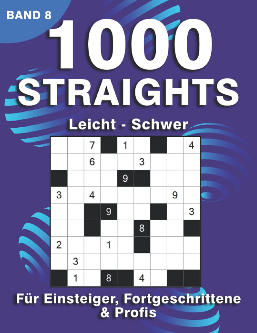 Straights Rätsel: Stradoku Rätselheft für Anfänger, Fortgeschrittene & Profis | 1000 Str8ts für Erwachsene in leicht, mittel & schwer (1000 Straights Rätsel) Lifestyle