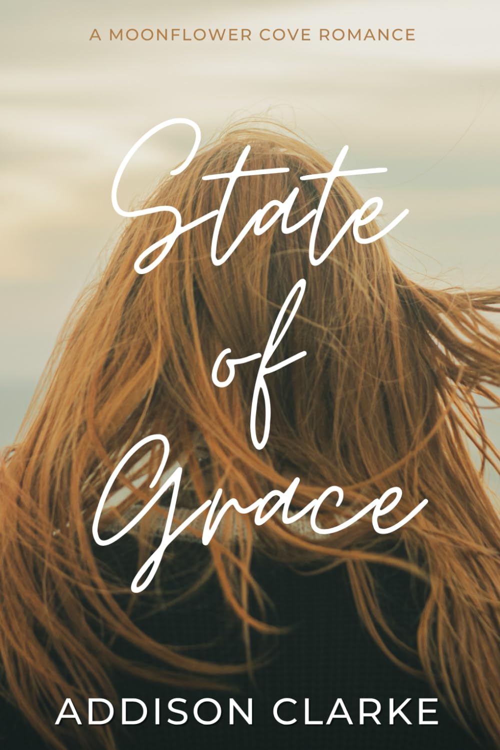 State of Grace: A Moonflower Cove Romance book